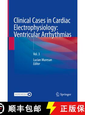 【3-4周达】精装 Clinical Cases in Cardiac Electrophysiology: Ventricular Arrhythmias: Vol. 3 [9783031355783]
