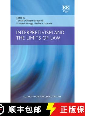【3-4周达】Interpretivism and the Limits of Law [9781802209310]