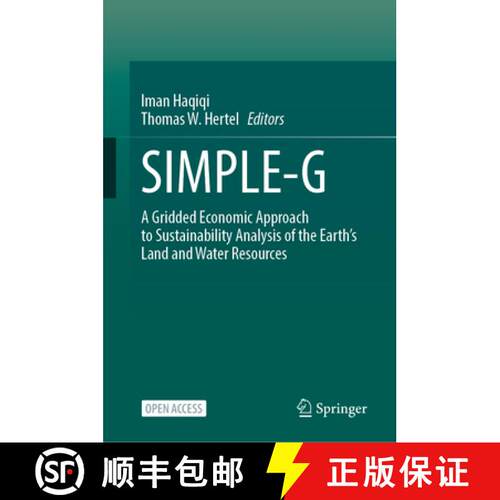 【3-4周达】精装 SIMPLE-G: A Gridded Economic Approach to Sustainability Analysis of the Earth’s Land... [9783031680533]