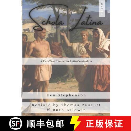 【3-4周达】Schola Latina 1 Key : A Two-Year Interactive Latin Curriculum [9781636630649]