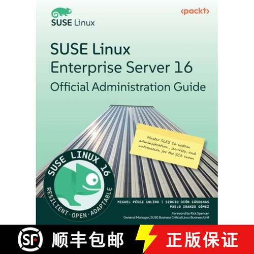 【3-4周达】SUSE Linux Enterprise Server 16 Official Administration Guide: Master SLES 16 system admin... [9781806021598]
