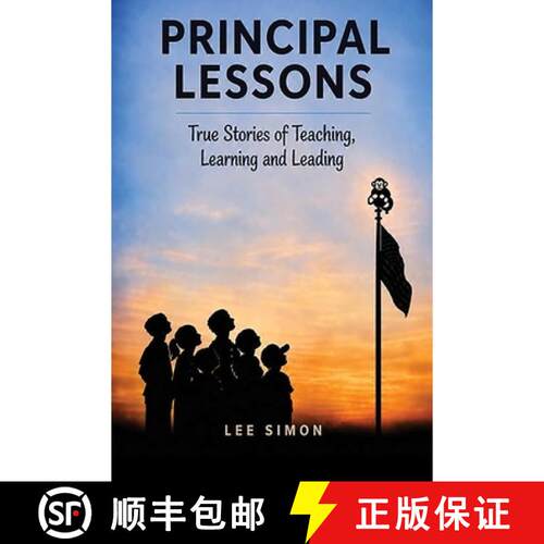 【3-4周达】Principal Lessons: True Tales of Teaching, Learning and Leading [9798234055125]