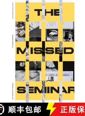 【3-4周达】Entangled Internationalism: The Missed Seminar: Worldmaking After Internationalism [9783959058797]