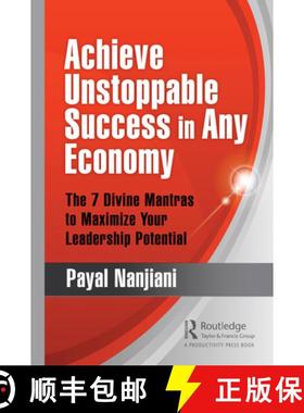 【3-4周达】Achieving Unstoppable Success in Any Economy: The 7 Divine Mantras to Maximize Your Leader... [9780367494902]
