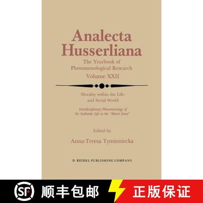 【3-4周达】Morality within the Life- and Social World : Interdisciplinary Phenomenology of the Authen... [9789401081795]