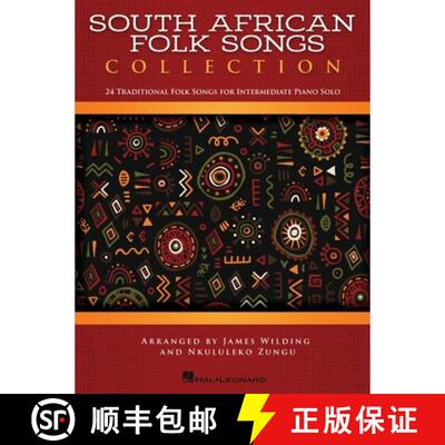 【3-4周达】South African Folk Songs Collection: 24 Traditional Folk Songs for Intermediate Piano Solo [9781705141731]
