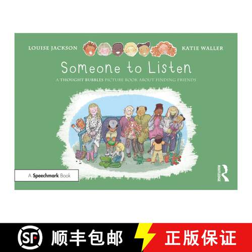 【3-4周达】Someone to Listen: A Thought Bubbles Picture Book about Finding Friends [9781032135892]
