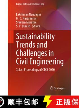 【3-4周达】Sustainability Trends and Challenges in Civil Engineering : Select Proceedings of CTCS 2020 [9789811628252]