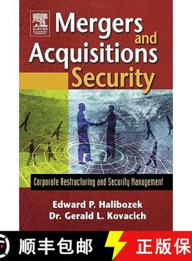 【3-4周达】Mergers and Acquisitions Security: Corporate Restructuring and Security Management [9780750678056]