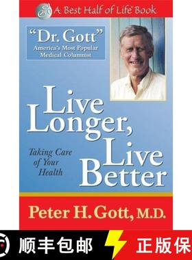 【3-4周达】Live Longer, Live Better: Taking Care of Your Health: Taking Care of Your Health After 50 [9781884956355]