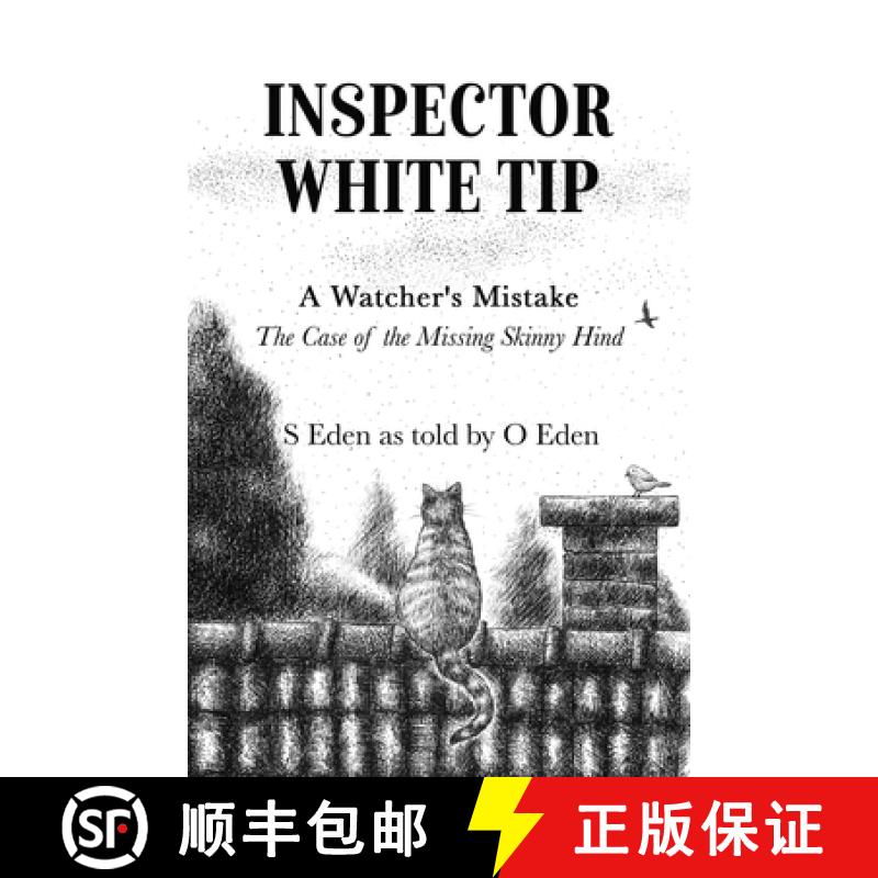 【3-4周达】Inspector White Tip - A Watcher's Mistake: The Investigation of the Missing Skinny Hind [9781647464653] - 实物图