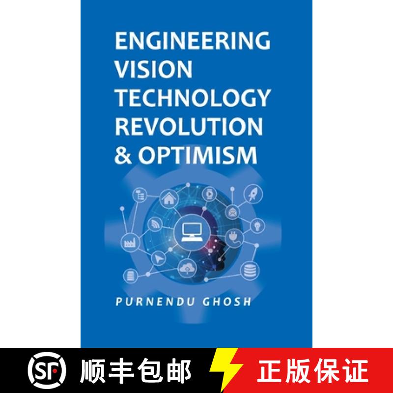 【3-4周达】Engineering Vision Technology: Revolution and Optimism (Co-Published With CRC Press,UK) [9788119103478]