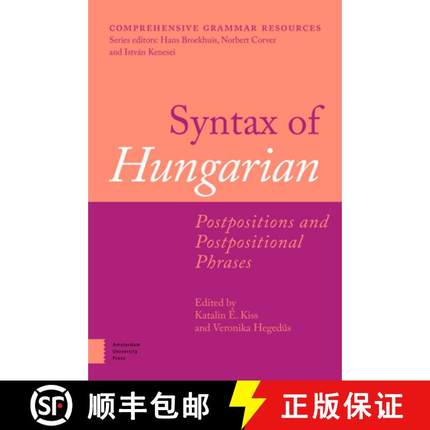 【3-4周达】Syntax of Hungarian: Postpositions and Postpositional Phrases [9789463725910]
