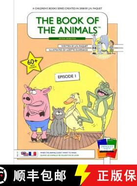 【3-4周达】The Book of The Animals - Episode 1 (English-French) [Second Generation]: When the animals... [9781910909300]