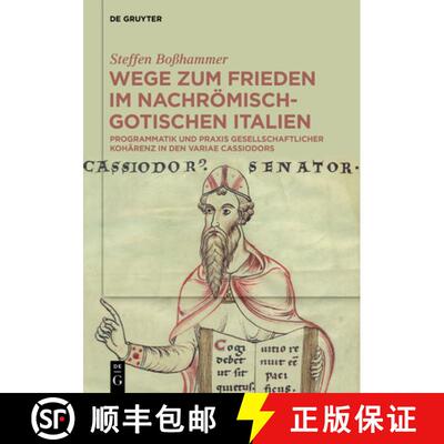 【3-4周达】精装 Wege Zum Frieden Im Nachroemisch-Gotischen Italien: Programmatik Und Praxis Gesellsch... [9783110706772]
