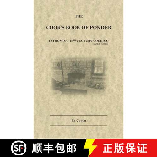 【3-4周达】The Cook's Book of Ponder: 18th century cooking [9798822903425]