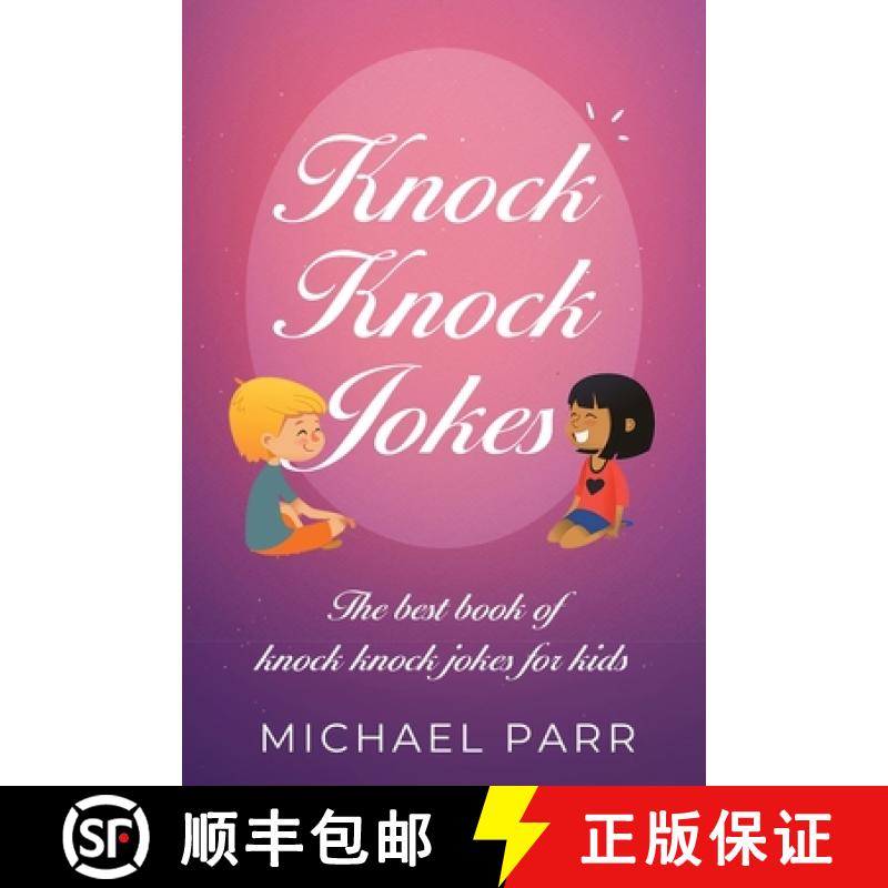 【3-4周达】Knock Knock Jokes: The best book of knock knock jokes for kids [9781761030109]