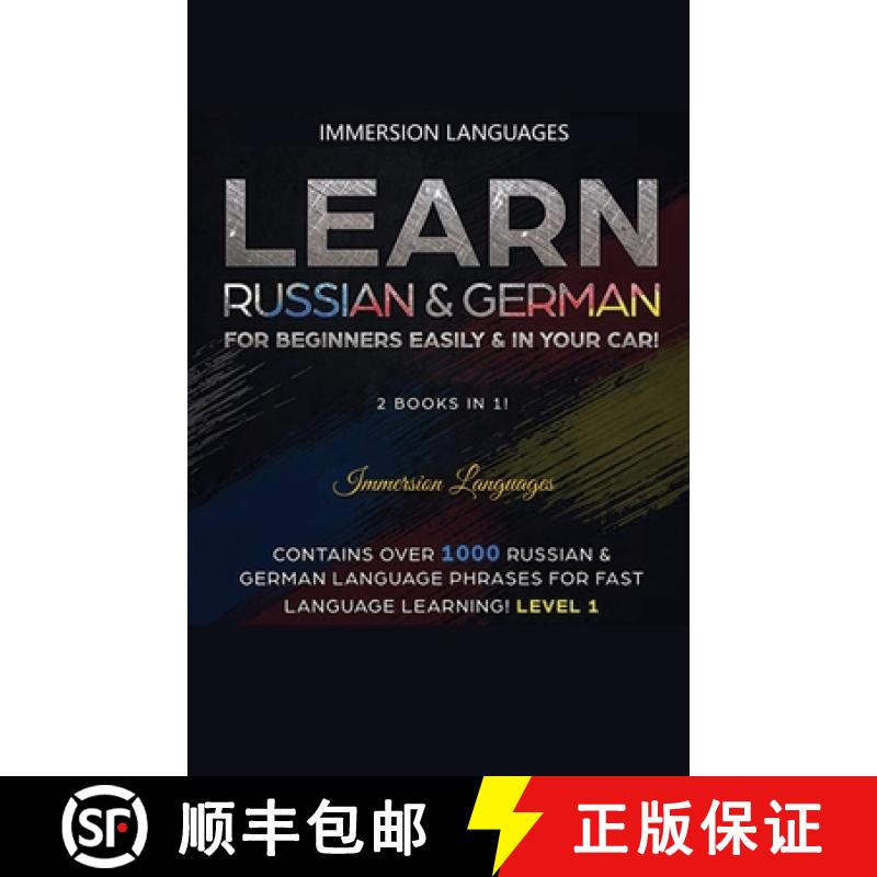 【2-3周达】Learn German & Russian For Beginners Easily & In Your Car - Phrases Edition. Contains Over... [9781617044755]