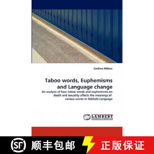 预订 Taboo words, Euphemisms and Language change [9783844308129]
