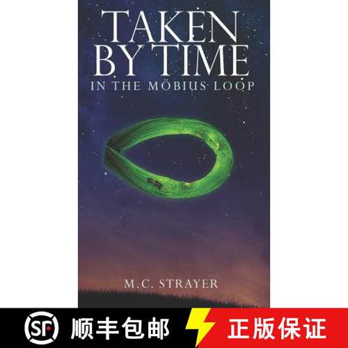 【3-4周达】Taken by Time: In the Möbius Loop [9781732598416]