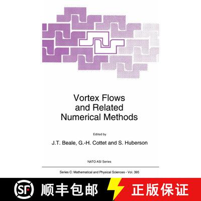 【3-4周达】Vortex Flows and Related Numerical Methods [9780792322504]