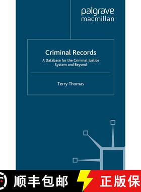 【3-4周达】Criminal Records : A Database for the Criminal Justice System and Beyond (1st ed. 2007) (1... [9781349283330]
