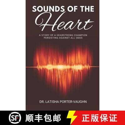 【3-4周达】Sounds of the Heart: A Story of a HearStrong Champion Persisting Against All Odds [9798886277838]