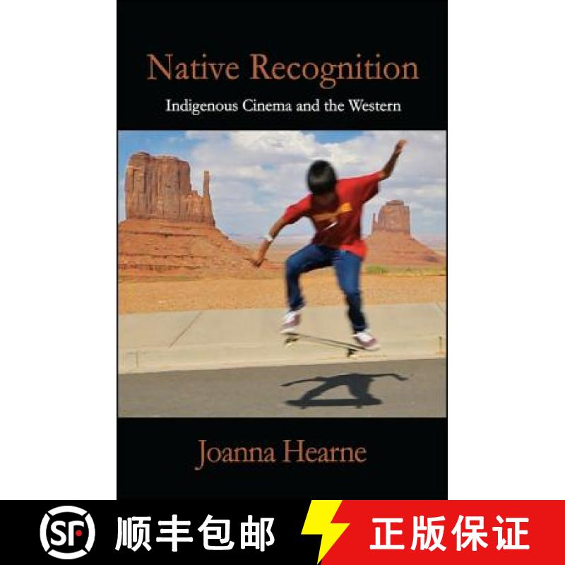 【3-4周达】Native Recognition : Indigenous Cinema and the Western [9781438443973]