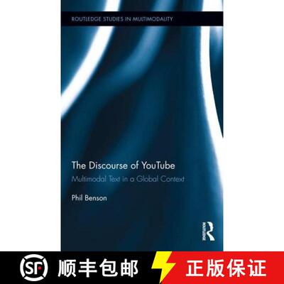 【3-4周达】精装 The Discourse of YouTube: Multimodal Text in a Global Context [9781138182424]