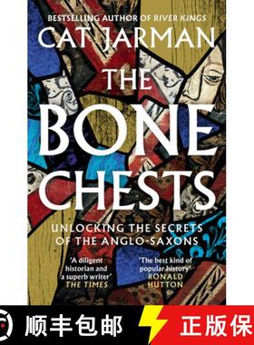 【3-4周达】BONE CHESTS PB : Unlocking the Secrets of the Anglo-Saxons [9780008447311]