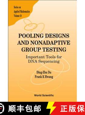 【3-4周达】Pooling Designs and Nonadaptive Group Testing: Important Tools for DNA Sequencing [9789812568229]