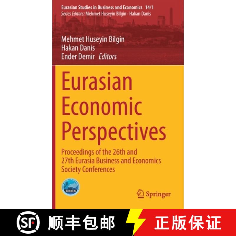 【3-4周达】Eurasian Economic Perspectives : Proceedings of the 26th and 27th Eurasia Business and Eco... [9783030535353]