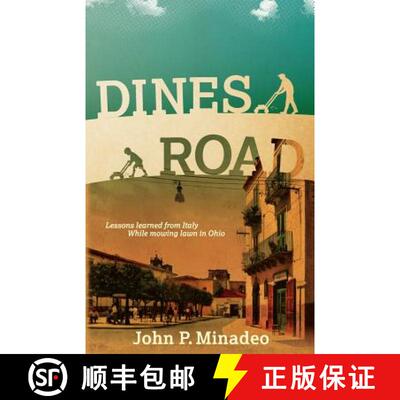 【3-4周达】Dines Road: Lessons learned from Italy while mowing lawn in Ohio [9780615481579]
