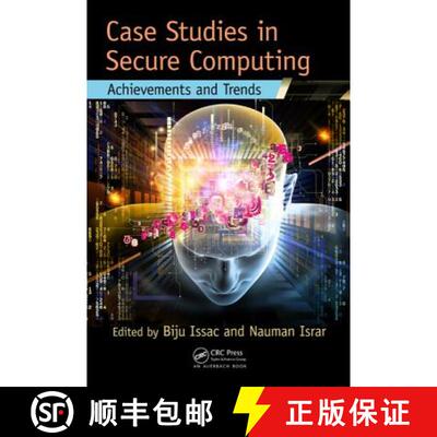 【3-4周达】精装 Case Studies in Secure Computing: Achievements and Trends [9781482207064]