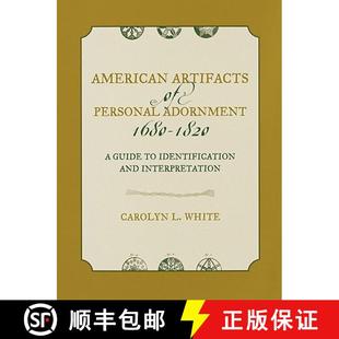 9780759105898 Guide American 1820 Interp... and Adornment Identification 4周达 1680 Personal Artifacts