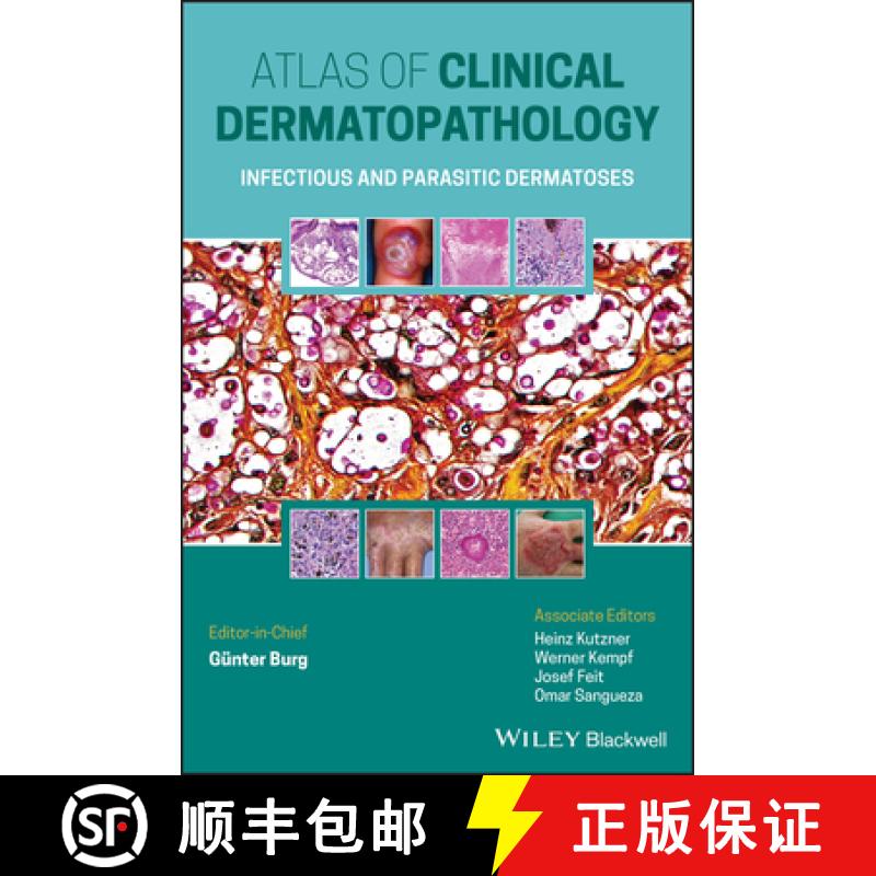 【3-4周达】Atlas of Clinical Dermatopathology - Infectious and Parasitic Dermatoses: Infectious and P... [9781119647065]
