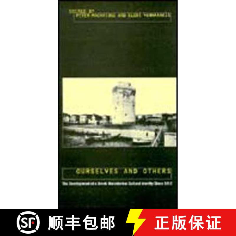 【3-4周达】Ourselves and Others: The Development of a Greek Macedonian Cultural Identity since 1912 [9781859731383]图片