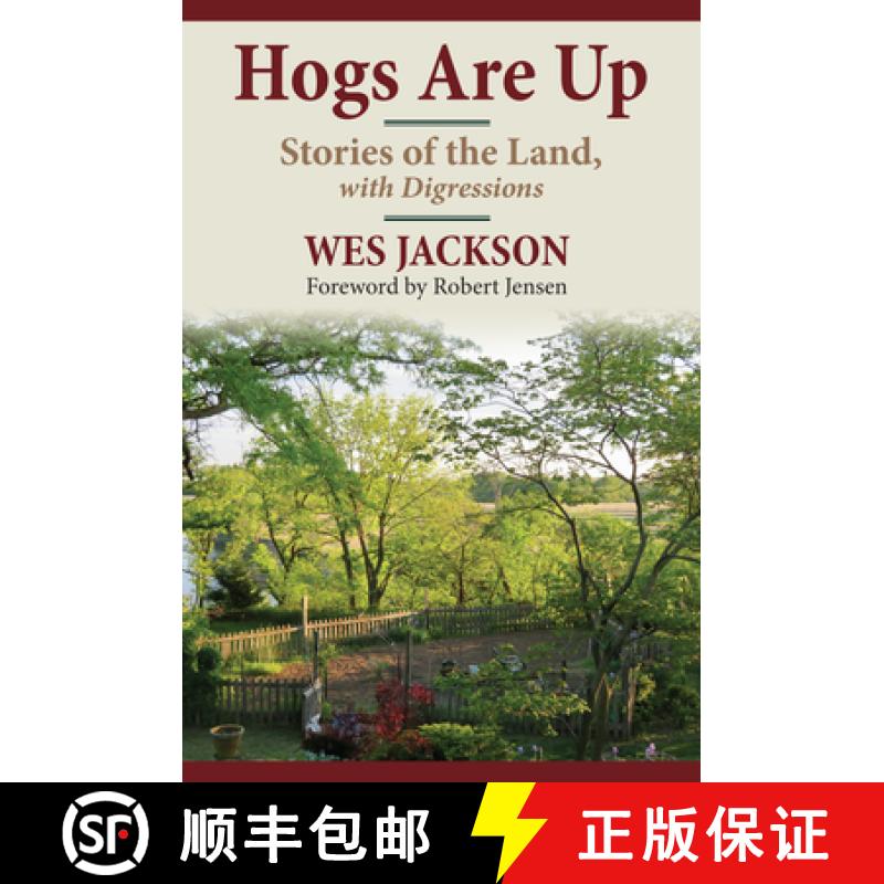 【3-4周达】Hogs Are Up: Stories of the Land, with Digressions [9780700630592]