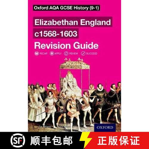【3-4周达】Oxford AQA GCSE History: Elizabethan England c1568-1603 Revision Guide (9-1): With all you... [9780198422938]