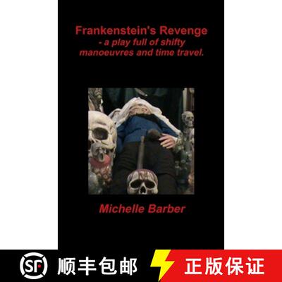 【3-4周达】Frankenstein's Revenge - a play full of shifty manoeuvres and time travel. [9781471737060]
