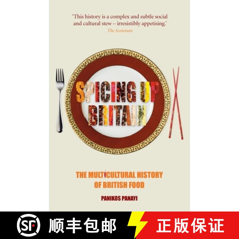 【2-3周达】Spicing Up Britain: The Multicultural History of British Food [9781861896582]