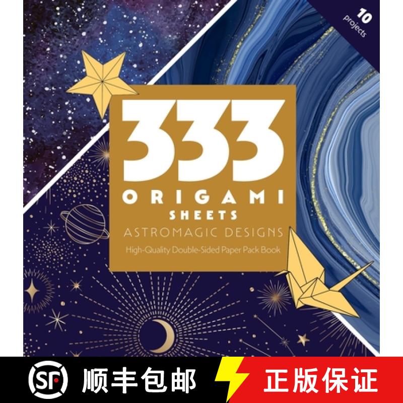 【3-4周达】333 Origami Sheets Astromagic Designs: High-Quality Double-Sided Paper Pack Book [9781644035672]
