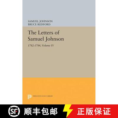 【3-4周达】The Letters of Samuel Johnson, Volume IV – 1782–1784 [9780691654478]