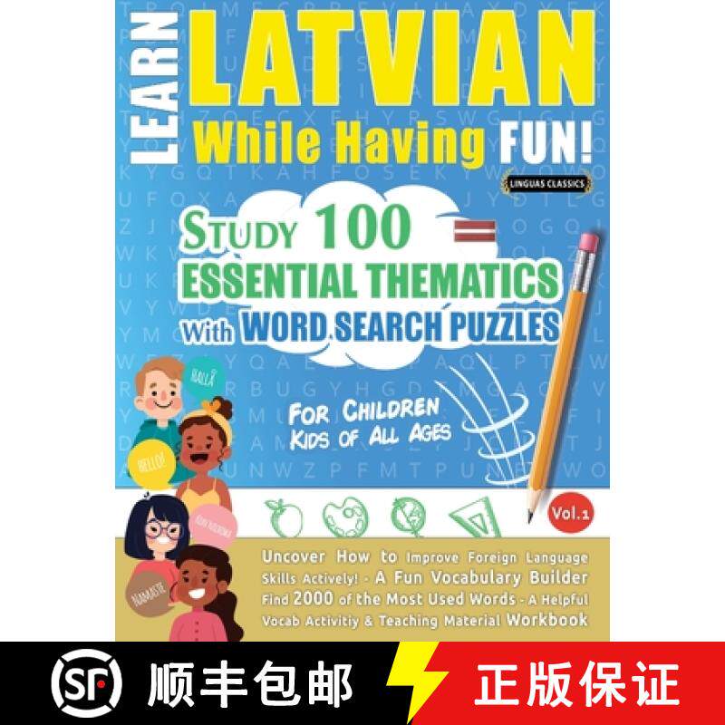 预订 Learn Latvian While Having Fun! - For Children: Kids of All Ages - Study 100 Essential Thematics... [9798349001048]