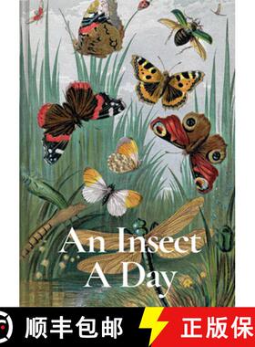 Insect A Day: Bees, bugs, and pollinators for every day of the year [9781849947947]