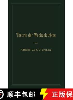 【3-4周达】Theorie Der Wechselstroeme in Analytischer Und Graphischer Darstellung [9783642988455]