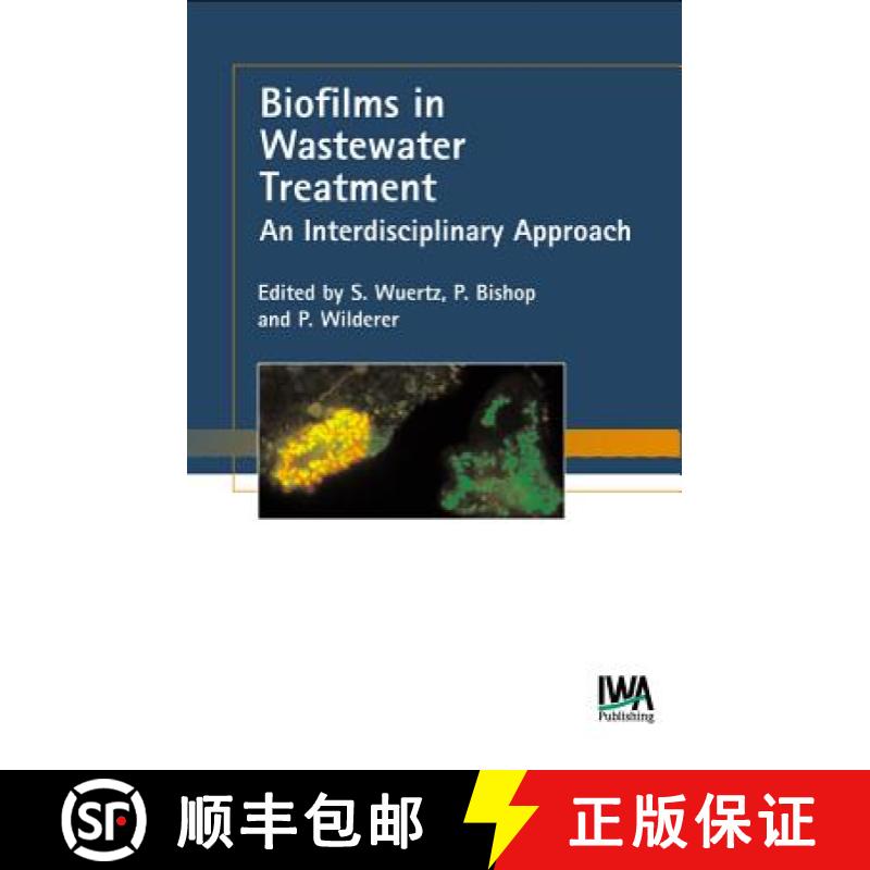 预订 Biofilms in Wastewater Treatment: An Interdisciplinary Approach [9781843390077]