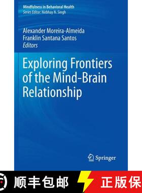 【3-4周达】Exploring Frontiers of the Mind-Brain Relationship [9781461460206]