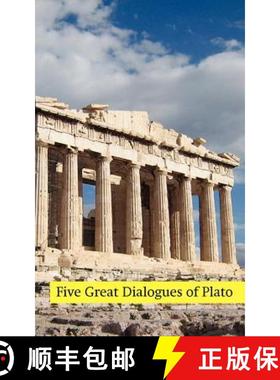 预订 Five Great Dialogues of Plato: Euthyphro, Apology, Crito, Meno, Phaedo [9780982129821]