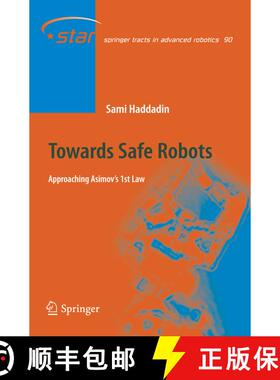 【3-4周达】Towards Safe Robots : Approaching Asimov's 1st Law [9783642403071]